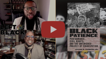 Left of Black | Dr. Julius B. Fleming, Jr. on "Black Patience" and the Struggle for Civil Rights