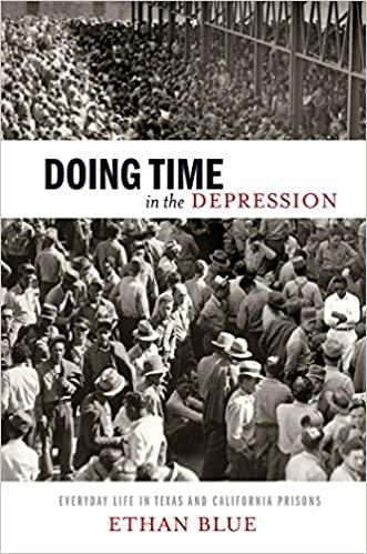 Doing Time in the Depression