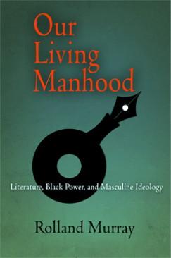 Our Living Manhood